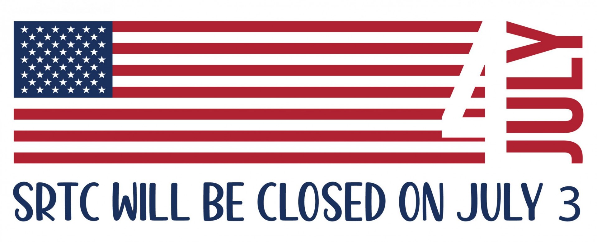 SRTC will be closed on July 3rd