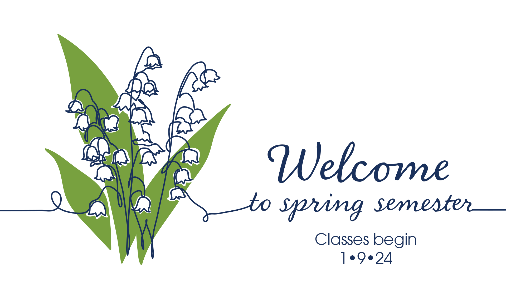 Photo for Welcome to Spring Semester 2024! 